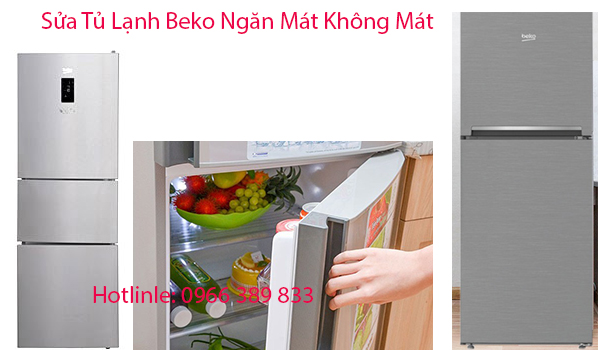 Sửa Tủ Lạnh Beko Ngăn Mát Không Mát 