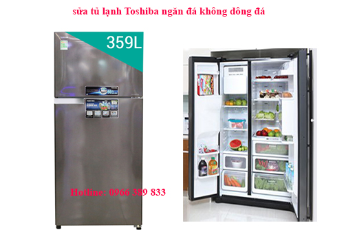 sửa tủ lạnh Toshiba ngăn đá không đông đá