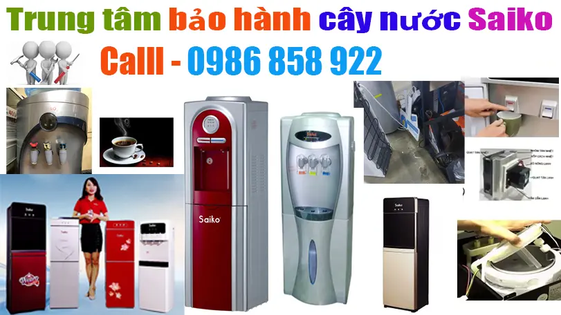 Trung tâm bảo hành cây nước Saiko tại Hà Nội